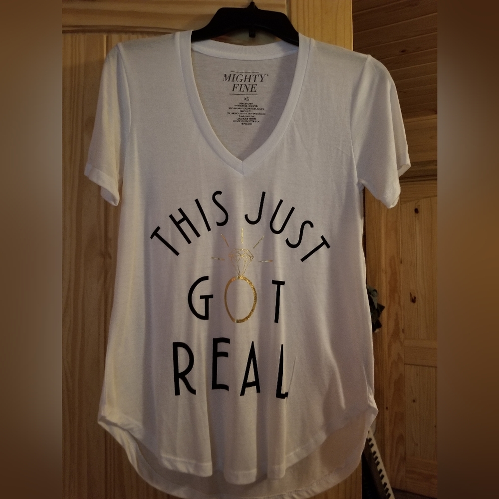 Mighty Fine Bridal "This Just Got Real" Tee